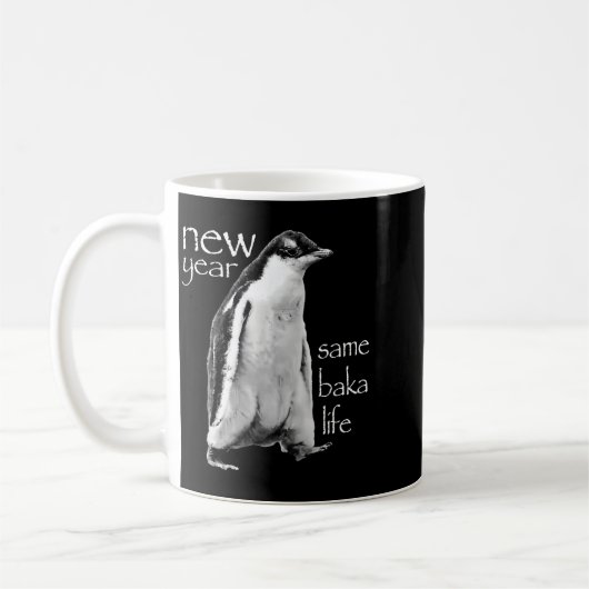 Mug New Year Same Baka Life Penguin Joke (Gauche)