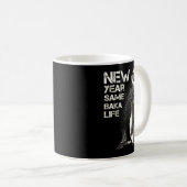 Mug New Year Same Baka Life Penguin Joke Sarcastic Mem (Devant droit)