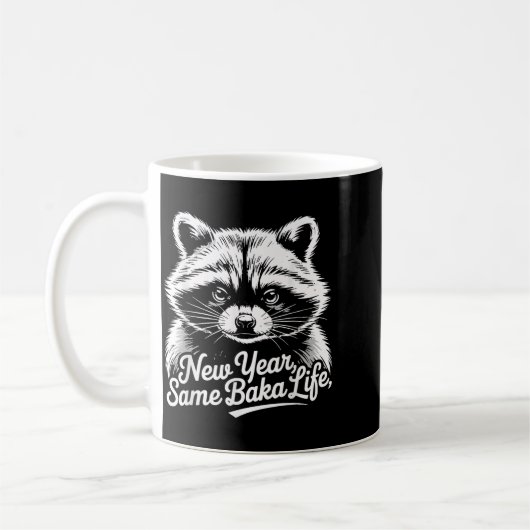 Mug New Year Same Baka Life Raccoon Meme Funny Joke  (Gauche)