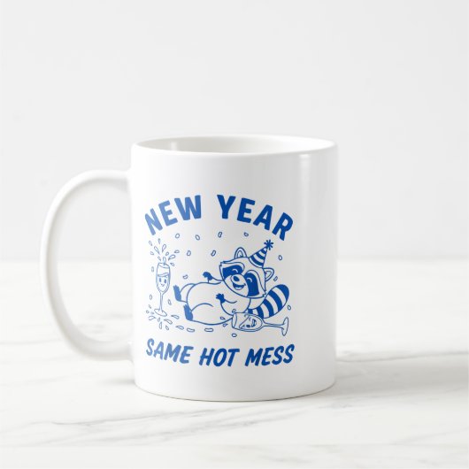 Mug New Year Same Hot Mess Raccoon Fun Party (Gauche)