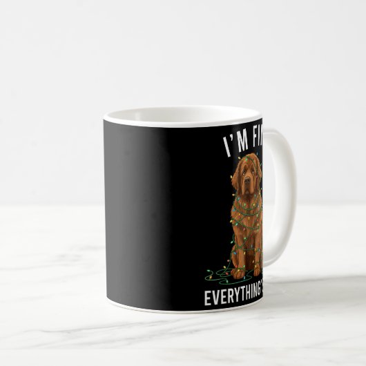 Mug Newfoundland Dog Christmas I'm Fine Everything Is (Devant droit)