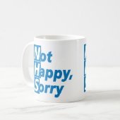 Mug NHS - Pas Heureux, Désolé ! (Devant gauche)