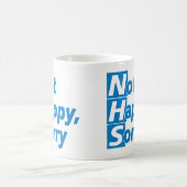 Mug NHS - Pas Heureux, Désolé ! (Centre)