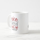 Mug Nice avec un soupçon de coquine personnalisée (Devant gauche)