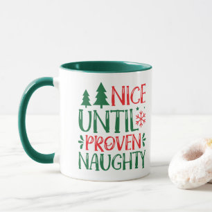 Mug Nice Jusqu'À Noël Naughty Proven
