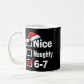 Mug Nice Naughty 6 7 Meme 67 Christmas Six Seven  (Gauche)