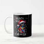 Mug Nice Naughty Ask My Dog Christmas List Xmas (Gauche)