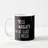 Mug Nice Naughty At Least I Tried Christmas List Santa (Gauche)