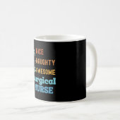 Mug Nice Naughty Awesome Infirmière chirurgicale (Devant droit)