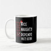 Mug Nice Naughty Depends Who's Asking Christmas List S (Gauche)