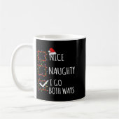 Mug Nice Naughty I Go Both Ways Christmas List Santa C (Gauche)