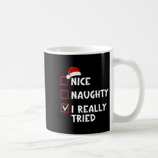 Mug Nice Naughty I Really Tried List Christmas Santa C (Droite)