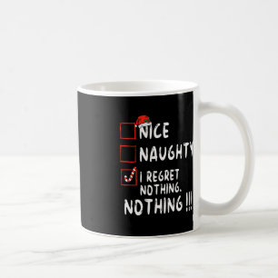 Mug Nice Naughty I Regret Nothing Liste de Noël Père N