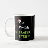 Mug Nice Naughty I Swear I Tried, Christmas Funny Chec (Gauche)