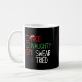 Mug Nice Naughty I Swear I Tried Christmas List Xmas S (Gauche)