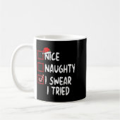 Mug Nice Naughty I Swear I Tried Christmas List Xmas S (Gauche)