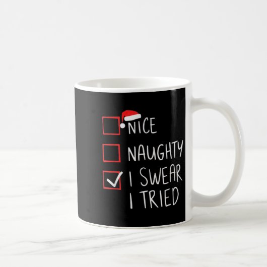 Mug Nice Naughty I Swear I Tried Christmas Santa Claus (Droite)