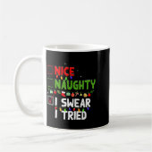 Mug Nice Naughty I Swear I Tried Family Xmas Funny Chr (Gauche)