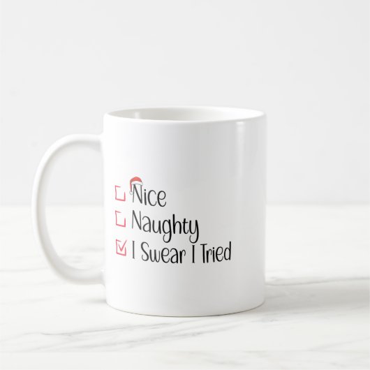 Mug Nice Naughty I Swear I Tried Funny Christmas List (Gauche)