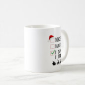 Mug Nice Naughty I Swear I Tried Funny Christmas List (Devant droit)