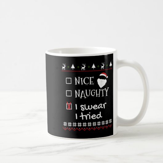 Mug Nice Naughty I Swear I Tried Santa List Ugly Chris (Droite)