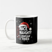 Mug Nice Naughty I Swear I Tried Xmas Santa Claus Chri (Gauche)
