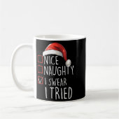 Mug Nice Naughty I Swear I Tried Xmas Santa Claus Chri (Gauche)