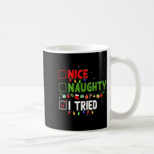 Mug Nice Naughty I Tried Family Xmas Pajama Funny Chri (Droite)
