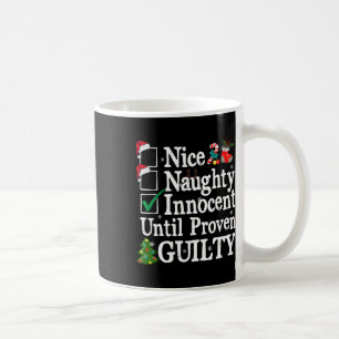 Mug Nice naughty innocent jusqu'à preuve de culpabilit