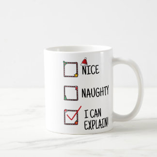 Mug Nice Naughty Je Peux Expliquer La Sélection Drôle