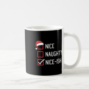 Mug Nice Naughty List Nice-ish Noël