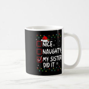 Mug Nice Naughty Ma Soeur L'A Fait Noël Famille Garçon