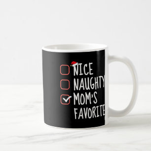 Mug Nice Naughty Maman's Favorite Funny Christmas List