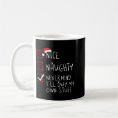 Mug Nice Naughty Never Mind I'll Buy My Own Stuff Chri (Gauche)