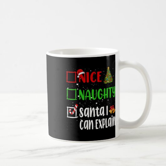 Mug Nice Naughty Père Noël Je Peux Expliquer Noël List (Droite)