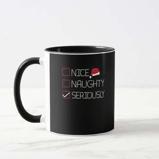 Mug Nice Naughty Seriously Christmas Modern Style (Gauche)