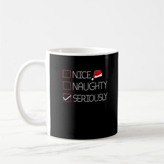 Mug Nice Naughty Seriously Christmas Modern Style (Gauche)