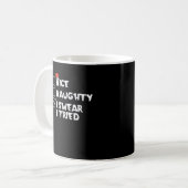 Mug Nice Naughty Tried My Best Holiday Humor (Devant gauche)