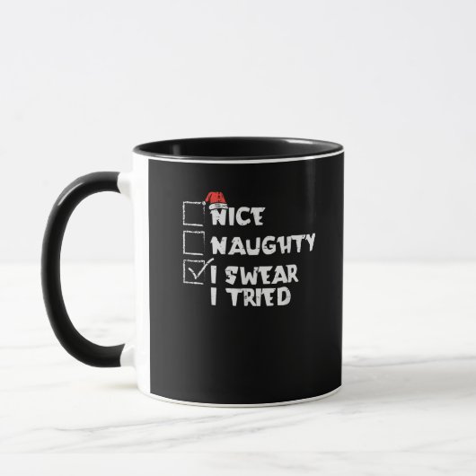 Mug Nice Naughty Tried My Best Holiday Humor (Gauche)
