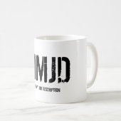 MUG NIMJD, PAS DANS MA DESCRIPTION DU POSTE (Devant droit)