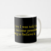 Mug N'Importe Qui Devient Président (Devant droit)