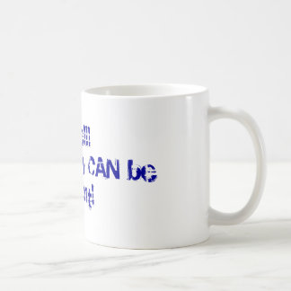 Mug N'IMPORTE QUI vraiment PEUT être président !