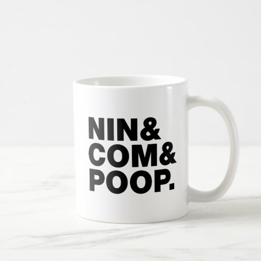 MUG NIN & COM & POOP. (Droite)