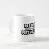 Mug Ninja Clairement Dissimulée En Psychologue (Devant gauche)