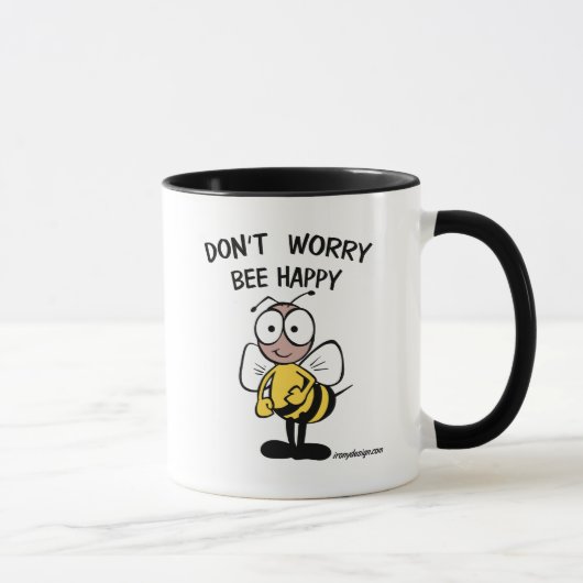 Mug N'inquiétez pas l'abeille heureuse (Droite)