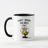 Mug N'inquiétez pas l'abeille heureuse (Gauche)