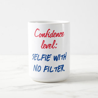 Mug Niveau de confiance : Selfie sans filtre