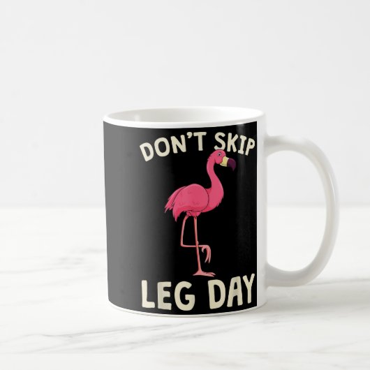 Mug Nk Flamingo Workou Don't Skip Leg Day Gym Fitness  (Droite)