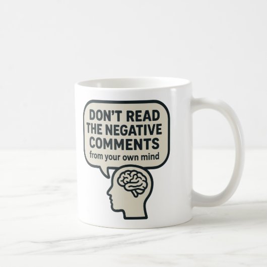 Mug N'lisez pas les commentaires négatifs (Droite)