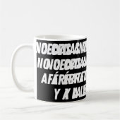 Mug No Cedas Ante Las Mentiras (blanc) (Gauche)